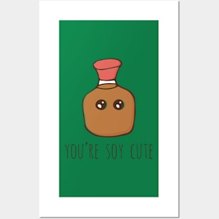 You're Soy Cute Posters and Art